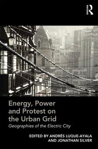 Enlarge image Cover: Energy, Power and Protest on the Urban Grid - Routledge