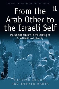 Enlarge image Cover: From the Arab Other to the Israeli Self - Routledge