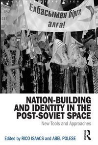Enlarge image Cover: Nation-Building and Identity in the Post-Soviet Space - Routledge