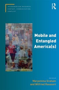 Enlarge image Cover: Mobile and Entangled America(s) - Routledge