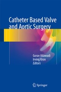 Bild: Catheter Based Valve and Aortic Surgery - Springer