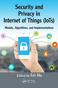 Cover: Security and Privacy in Internet of Things (IoTs) - CRC Press
