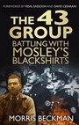 Cover: The 43 Group - The History Press Ltd