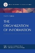 Cover: The Organization of Information - Libraries Unlimited Inc