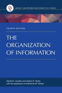 Abbildung von: The Organization of Information - Libraries Unlimited Inc