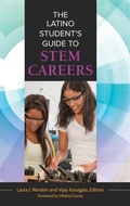 Cover: The Latino Student's Guide to STEM Careers - Greenwood Press