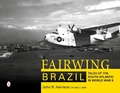 Cover: Fairwing--Brazil - Schiffer Publishing Ltd