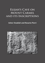Cover: Elijah's Cave on Mount Carmel and its Inscriptions - Archaeopress Archaeology