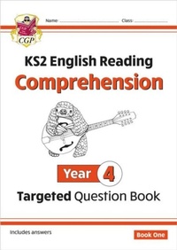 Enlarge image Cover: KS2 English Year 4 Reading Comprehension Targeted Question Book - Book 1 (with Answers) - Coordination Group Publications Ltd (CGP)