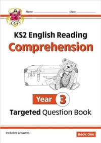 Enlarge image Cover: KS2 English Year 3 Reading Comprehension Targeted Question Book - Book 1 (with Answers) - Coordination Group Publications Ltd (CGP)
