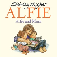 Enlarge image Cover: Alfie and Mum - Red Fox Picture Books
