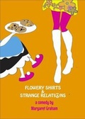 Cover: Flowery Shirts and Strange Relations - RedDoor Publishing Ltd