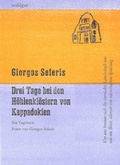Cover: Drei Tage bei den H&ouml;hlenkl&ouml;stern von Kappadokien - Waldgut Verlag