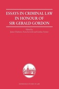 Cover: Essays in Criminal Law in Honour of Sir Gerald Gordon - Edinburgh University Press