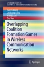 Cover: Overlapping Coalition Formation Games in Wireless Communication Networks - Springer