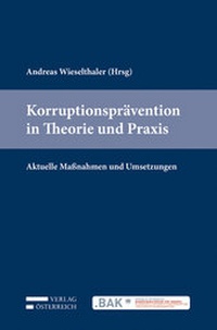 Abbildung von: Korruptionsprävention in Theorie und Praxis - Verlag Österreich