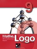 Cover: Mathe.Logo Wirtschaftsschule Bayern / Mathe.Logo Wirtschaftsschule 9 - Buchner, C.C.