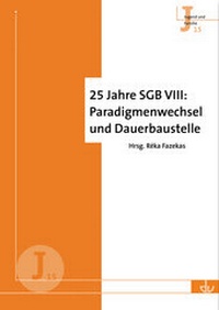 Abbildung von: 25 Jahre SGB VIII: Paradigmenwechsel und Dauerbaustelle - Lambertus