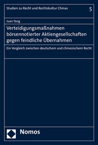 Abbildung von: Verteidigungsmaßnahmen börsennotierter Aktiengesellschaften gegen feindliche Übernahmen - Nomos