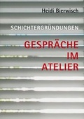 Cover: Heidi Bierwisch - Schichtergr&uuml;ndungen - Modo Press