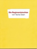 Cover: Die Regimentstochter - Haus d. Geschichte d. Bundesrepublik Deutschland