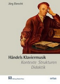 Abbildung von: Händels Klaviermusik - ortus musikverlag