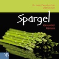 Cover: Spargel - Verlagshaus der &Auml;rzte