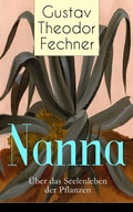 Cover: Nanna: &Uuml;ber das Seelenleben der Pflanzen - e-artnow