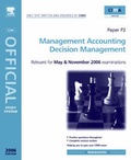 Cover: CIMA Study Systems 2006: Management Accounting-Decision Management - CIMA Publishing