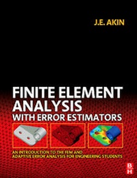 Enlarge image Cover: Finite Element Analysis with Error Estimators - Butterworth-Heinemann