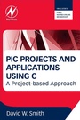 Cover: PIC Projects and Applications using C - Newnes