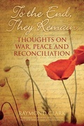 Cover: To the End, They Remain - The History Press Ltd