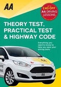 Cover: Theory Test, Practical Test & the Highway Code - Automobile Association