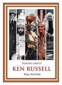 Abbildung von: Talking about Ken Russell (B&w Edition) - Paul Sutton