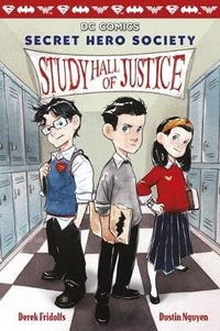 Enlarge image Cover: Study Hall of Justice - Scholastic Press