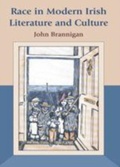 Cover: Race in Modern Irish Literature and Culture - Edinburgh University Press