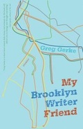 Cover: My Brooklyn Writer Friend - Queen's Ferry Press