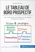 Cover: Le tableau de bord prospectif - 50Minutes.fr
