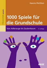 Abbildung von: 1000 Spiele für die Grundschule - Beltz Verlagsgruppe GmbH & Co. KG