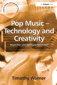 Enlarge image Cover: Pop Music - Technology and Creativity - Routledge