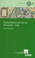 Cover: Michael Boyms Bericht aus Mosambik - 1644 - Verlag der &ouml;sterreichischen Akademie der Wissenschaften