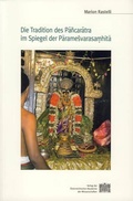 Cover: Die Tradition des Pa&ntilde;caratra im Spiegel der Paramesvarasa?hita - Verlag der &ouml;sterreichischen Akademie der Wissenschaften