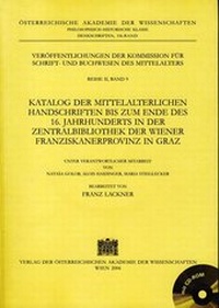 Abbildung von: Katalog der mittelalterlichen Handschriften bis zum Ende des 16. Jahrhunderts in der Zentralbibliothek der Wiener Franziskanerprovinz in Graz - Verlag der österreichischen Akademie der Wissenschaften