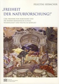 Cover: "Freiheit der Naturforschung!" - Verlag der &ouml;sterreichischen Akademie der Wissenschaften