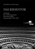 Cover: Das Riesentor - Verlag der &ouml;sterreichischen Akademie der Wissenschaften