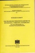 Cover: Das iranische Personennamenbuch: R&uuml;ckschau, Vorschau, Rundschau - Verlag der &ouml;sterreichischen Akademie der Wissenschaften