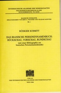 Abbildung von: Das iranische Personennamenbuch: Rückschau, Vorschau, Rundschau - Verlag der österreichischen Akademie der Wissenschaften