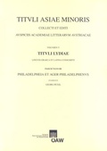 Cover: Tituli Lydiae Linguis Graeca et Latina Conscripti - Verlag der &ouml;sterreichischen Akademie der Wissenschaften