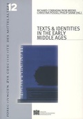 Cover: Texts & Identities in the Early Middle Ages - Verlag der &ouml;sterreichischen Akademie der Wissenschaften