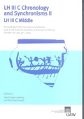 Cover: LH III C Chronology and Synchronisms II LH II C Middle - Verlag der &ouml;sterreichischen Akademie der Wissenschaften